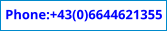 Phone:+43(0)6644621355