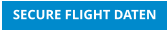 SECURE FLIGHT DATEN